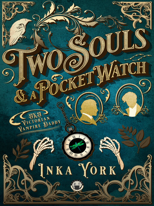 Title details for Two Souls & a Pocket Watch by Inka York - Available